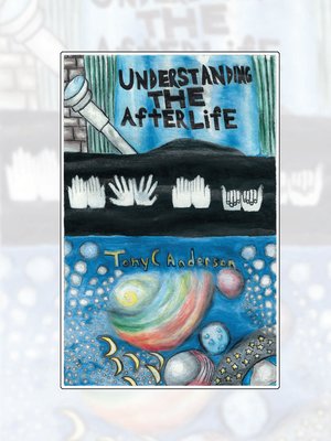 cover image of Understanding the Afterlife